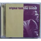 2CD James Brown - Original Funk Soul Brother (2000)