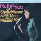 Ruth Price With Shelly Manne & His Men – At The Manne Hole / USA
