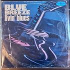 Livin' blues - Blue Breeze