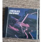 CD Livin' blues - Blue Breeze