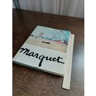 Albert Marquet. Альбер Марке