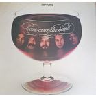 Deep Purple.  Come Taste the Band.