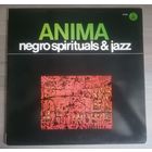 ANIMA negro spirituals & jazz, LP