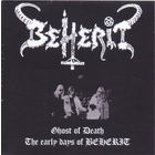 Beherit "Ghost Of Death - The Early Days Of Beherit" CDr