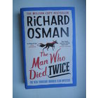 Richard Osman, The Man Who Died Twice.