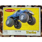 Вкладыш Turbo (Турбо) 5 серия (261-330, Yellow, золотая тонкая рамка), номер 304, Ford Big Foot. Возможен небольшой торг.