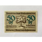 Нотгельд 50 пфеннигов Вальденбург. Веймарская республика - 1602