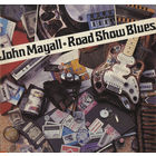 John Mayall, Road Show Blues, LP 1980