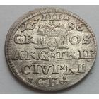 Рыжскi Кiрмаш! Трояк 1596, Рига, Сигизмунд III.