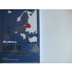Belarus - towards a united Europe