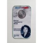 США. 25 центов 2024 г. Пэтси Такемото Минк. Двор Р. UNC. В холдере 10х5,5 см.