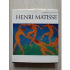 Henri Matisse   автор Michael W. Alpatov. Анри Матисс автор Михаил В. Алпатов.