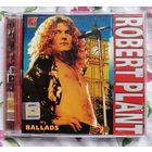 ROBERT PLANT - Ballads, CD, HALAHUP