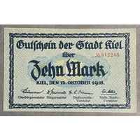 Банкнота 10 марок. 1918 год. Киль. Веймарская республика.