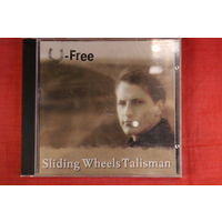 U-Free - Sliding Wheels Talisman (1997, CD)