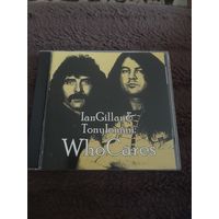 IAN GILLAN & TONY IOMMI   " WHO CARES"  2CD 2012
