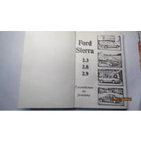 Руководство по ремонту автомобиля Ford Sierra 2,3/2,8/2,9