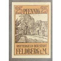 Нотгельд ФЕЛЬДБЕРГ, 25 пфеннигов 1922 год. Веймарская республика.