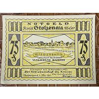 Нотгельд 75 пфеннигов 1921 год. Штольценау-Везер,. Веймарская республика
