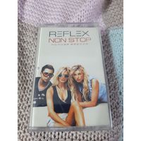Кассета REFLEX. NON STOP. Новая. В упаковке