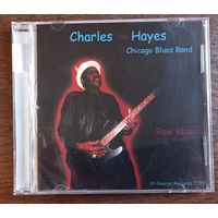 Charles Hayes – Raw Blues!