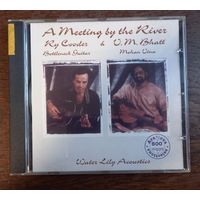 Cooder / Bhatt -  A Meeting By The River