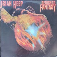 Uriah Heep – Return To Fantasy