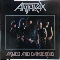 Anthrax - Armed And Dangerous