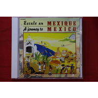 Various – Escale Au Mexique = A Journey To Mexico (1994, CD)