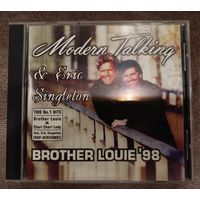 Modern Talking & Eric Singleton - Brother Louie'98, CD