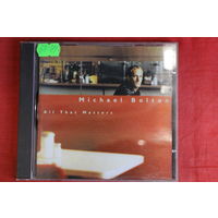 Michael Bolton - All That Matters (1997, CD)