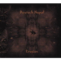 Deutsch Nepal "Erosion" Digipak-CD