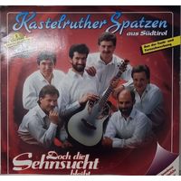 Kastelruther Spatzen Aus Sudtirol – Doch Die Sehnsucht Bleibt... / Germany