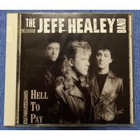 CD,(Japan) The Jeff Healey Band – Hell To Pay