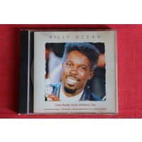 Billy Ocean - Love Really Hurts Without You (1997, CD)