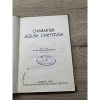 Charakter jezusa chrystusa .из библиотеки Ild.Bobicza.1935г.
