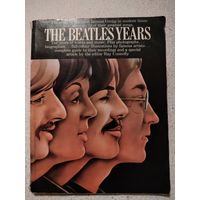 THE BEATLES YEARS. Piano vocal/Easy Organ
