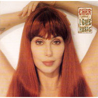 Cher Love Hurts