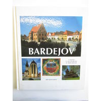 "Бардеёв и окрестности". "Bardejov a okolie". Книга. Польша
