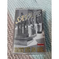 Кассета SAVAGE. GREATEST HITS AND MORE.