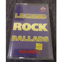 Legend Rock Ballads. Volume 2