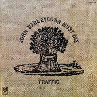 Traffic – John Barleycorn Must Die, LP, USA 1970