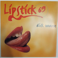 Lipstick 69 - Dick Mann 1994, 12"Maxi-Single, 45RPM