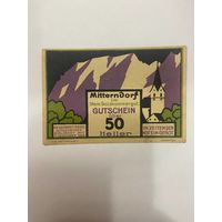 Австрия 50 геллеров нотгельд Миттерндорф - 2101