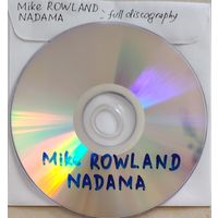 DVD MP3 полная дискография Mike ROWLAND, NADAMA (New age) - 1 DVD