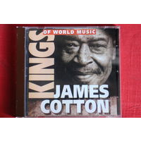 James Cotton – Kings Of World Music (2001, CD)