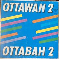 Ottawan 2/ Оттаван 2