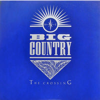 Big Country – The Crossing, LP, USA 1983