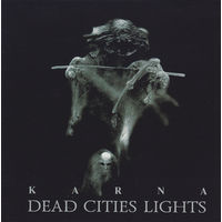 Karna "Dead Cities Lights" CDr