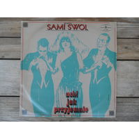 Ансамбль Sami Swoi - Ach! jak przyjemnie - Muza, Польша SX 1353